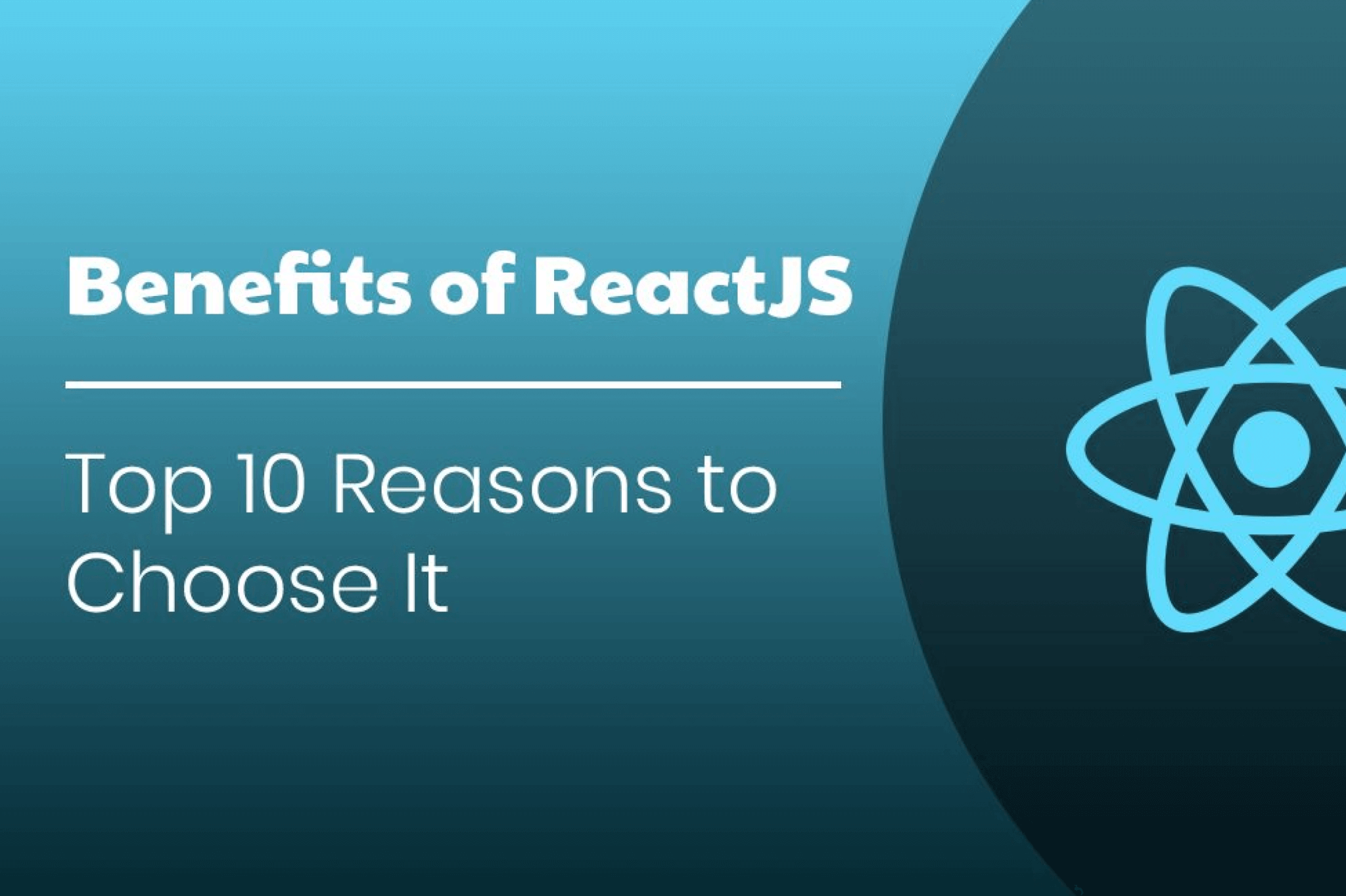"10 Advantages of React.Js in 2025 — QIT"