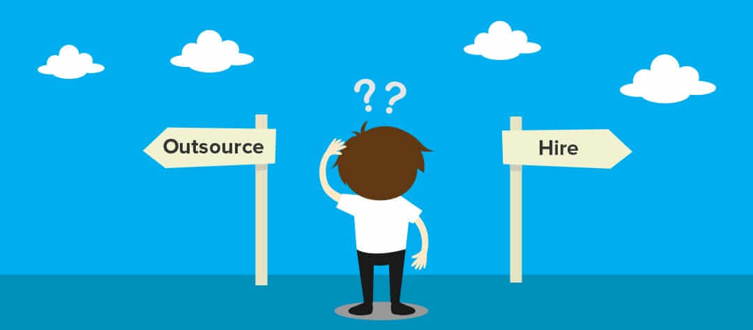 should i outsource or hire in house