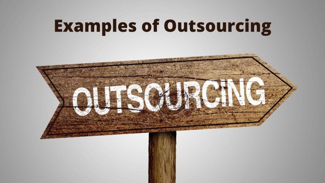 outsourcing exmaples